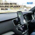 Trådløs oplader til bilen sådan vælger du den rigtige løsning